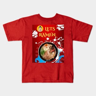 Let’s ramen Kids T-Shirt